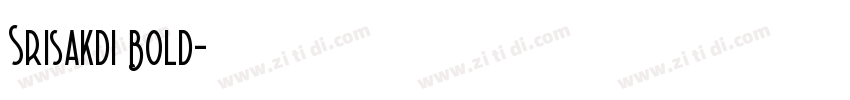 Srisakdi Bold字体转换